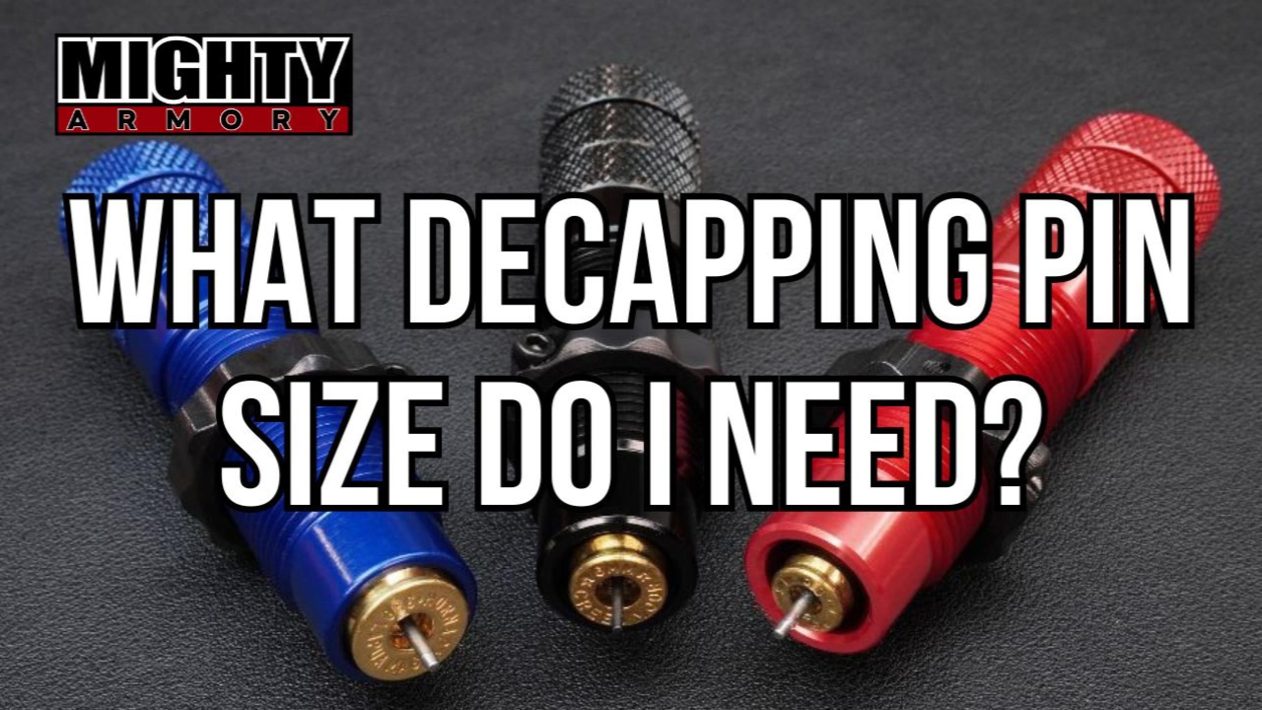 Load video: Video will help you choose the decapping pin size you need