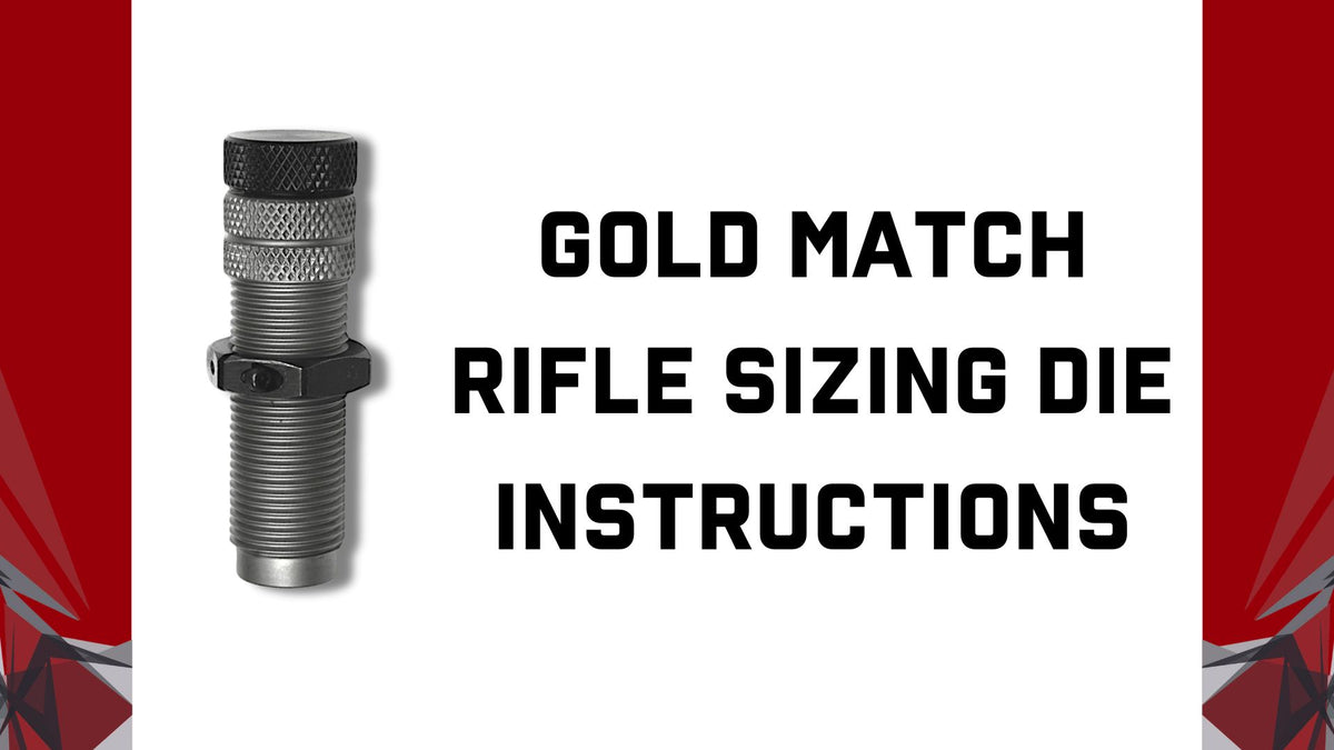Mighty Armory Gold Match Rifle Sizing Die Instructions